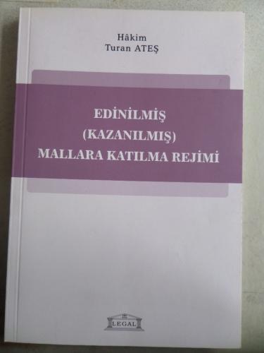 Edinilmiş ( Kazanılmış ) Mallara Katılma Rejimi