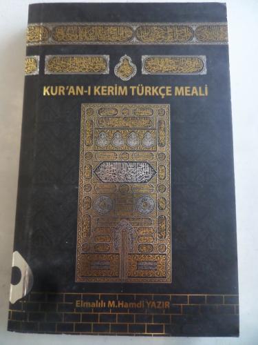 Kur'an-ı Kerim Türkçe Meali Elmalılı M. Hamdi Yazır
