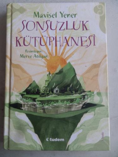 Sonsuzluk Kütüphanesi Mavisel Yener