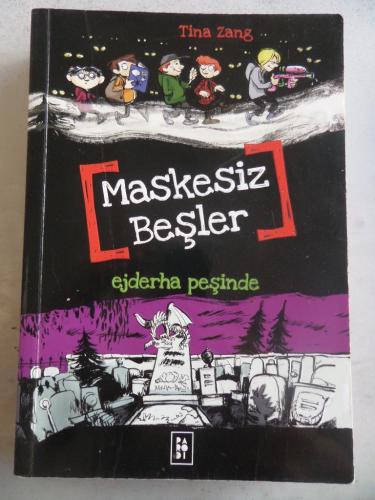 Maskesiz Beşler Ejderha Peşinde Tina Zang