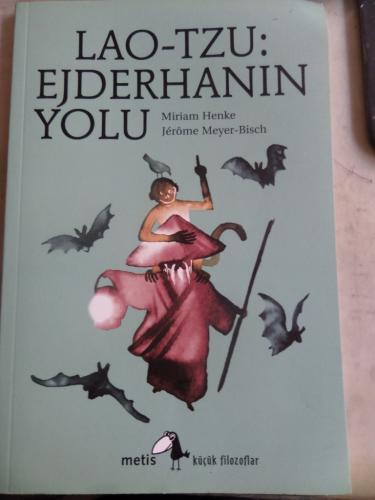Lao - Tzu Ejderhanın Yolu Miriam Henke