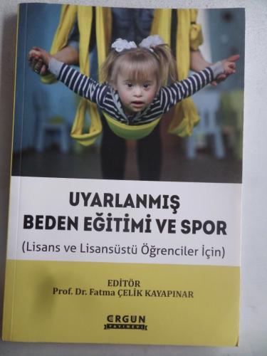 Uyarlanmış Beden Eğitimi ve Spor Fatma Çelik Kayapınar