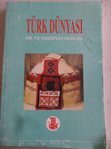 Türk Dünyası Dil ve Edebiyat Dergisi 1996 / 1