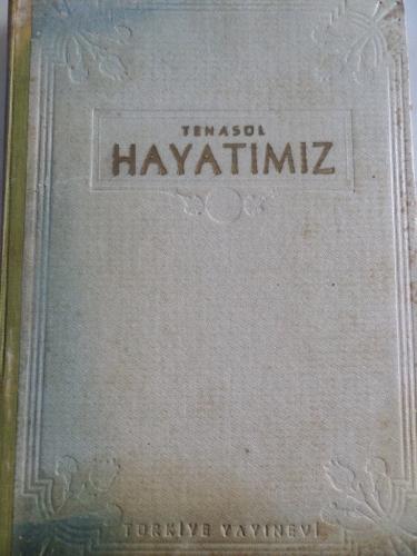 Tenasül Hayatımız