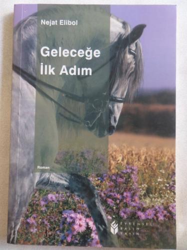 Geleceğe İlk Adım