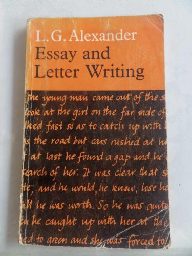 Essay and Letter Writing L. G. Alexander