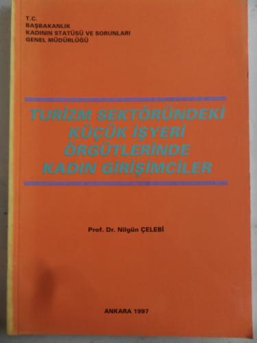 Turizm Sektöründeki Küçük İşyeri Örgütlerinde Kadın Girişimciler