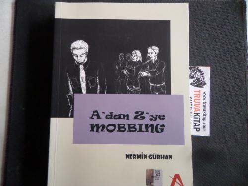 A'dan Z'ye Mobbing