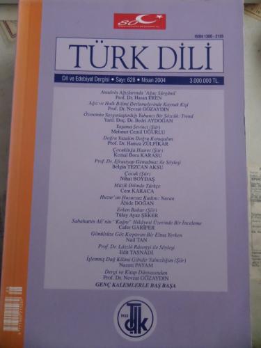 Türk Dili Dil ve Edebiyat Dergisi 2004 / 628