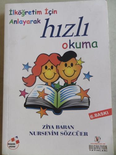 İlköğretim İçin Anlayarak Hızlı Okuma Ziya Baran