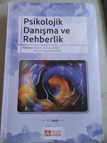 Psikolojik Danışma ve Rehberlik M. Engin Deniz