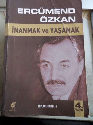 İnanmak ve Yaşamak Ercümend Özkan