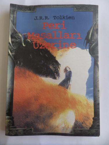 Peri Masalları Üzerine J. R. R. Tolkien