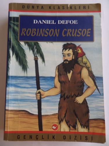 Robinson Crusoe Daniel Defoe