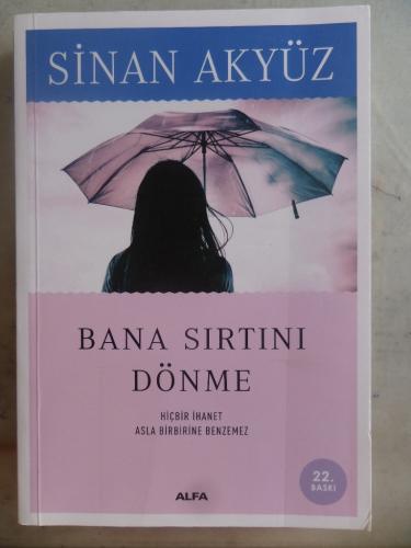 Bana Sırtını Dönme Sinan Akyüz
