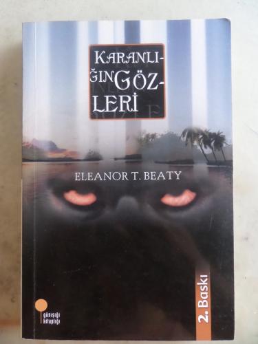 Karanlığın Gözleri Eleanor T. Beaty