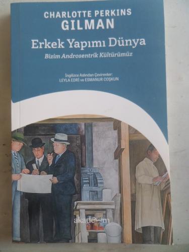 Erkek Yapımı Dünya Charlotte Perkins Gilman