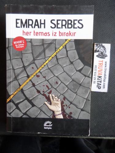 Her Temas İz Bırakır Emrah Serbes