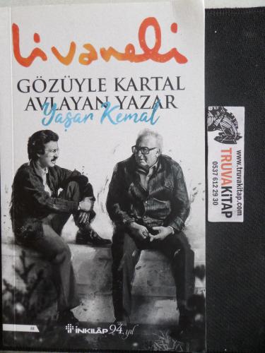 Gözüyle Kartal Avlayan Yazar Yaşar Kemal
