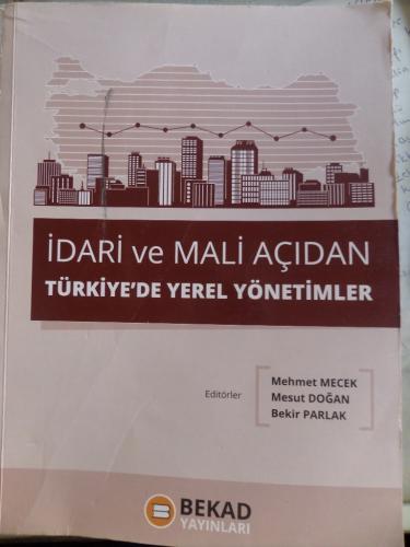 İdari ve Mali Açıdan Türkiye'de Yerel Yönetimler Mehmet Mecek