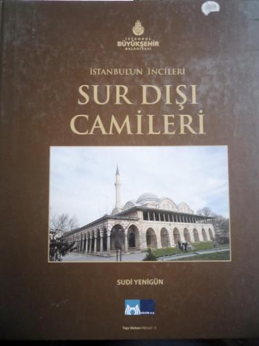 İstanbul'un İncileri Sur Dışı Camileri Sudi yedigün