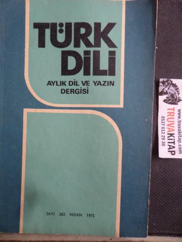 Türk Dili Dergisi 1975 / 283