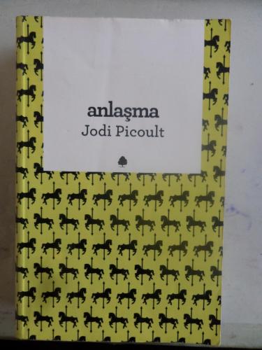 Anlaşma Jodi Picoult
