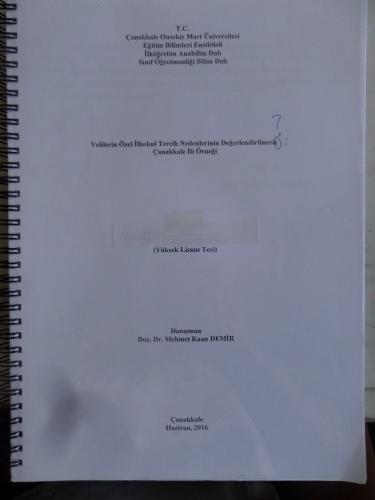 Velilerin Özel İlkokul Tercih Nedenlerinin Değerlendirilmesi Çanakkale İli Örneği Yüksek Lisans Tezi ( Ders Notu )