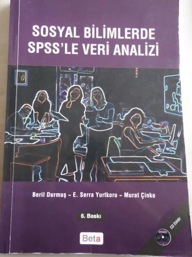 Sosyal Bilimlerde SPSS'le Veri Analizi CD'siz Beril Durmuş