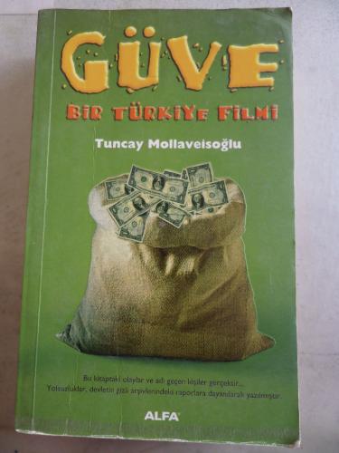 Güve Bir Türkiye Filmi Tuncay Mollaveisoğlu