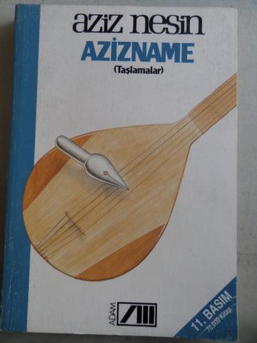 Azizname ( Taşlamalar ) Aziz Nesin