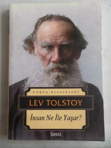İnsan Ne İle Yaşar ? Lev Tolstoy