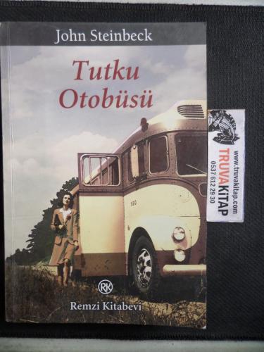 Tutku Otobüsü John Steinbeck