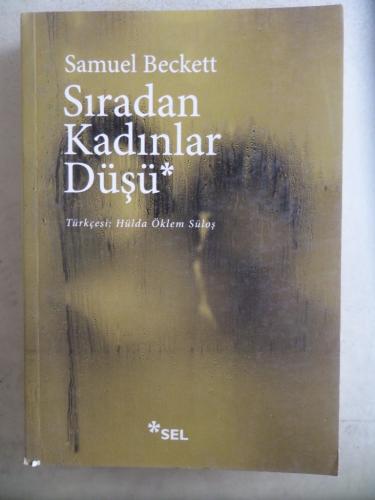 Sıradan Kadınlar Düşü Samuel Beckett