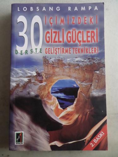 30 Derste İçimizdeki Gizli Güçleri Geliştirme Teknikleri Lobsang Rampa