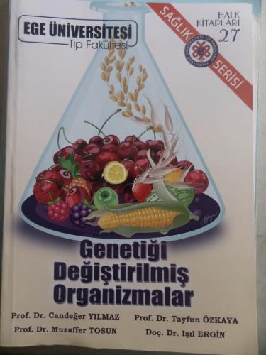 Genetiği Değiştirilmiş Organizmalar