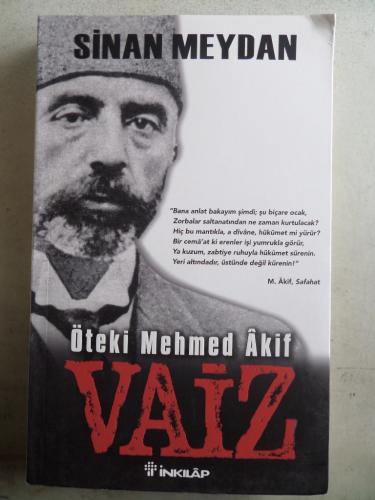 Öteki Mehmed Akif Vaiz Sinan Meydan