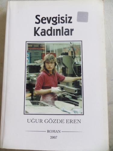 Sevgisiz Kadınlar