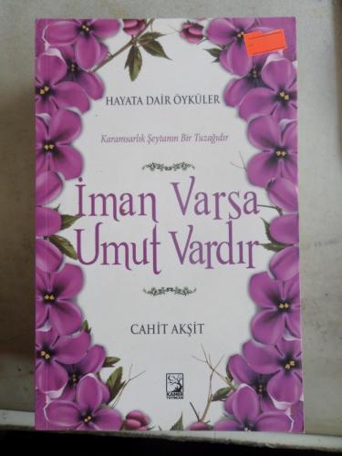 İman Varsa Umut Vardır