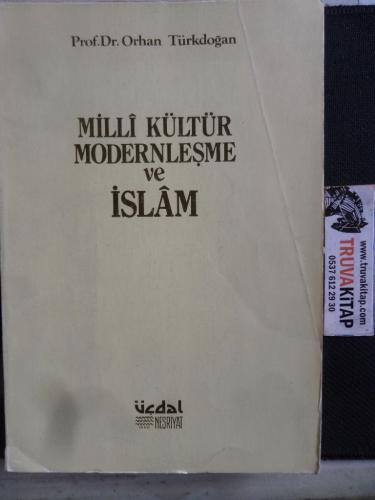 Milli Kültür Modernleşme ve İslam