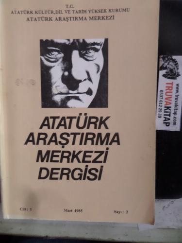 Atatürk Araştırma Merkezi Dergisi 1985 / 2