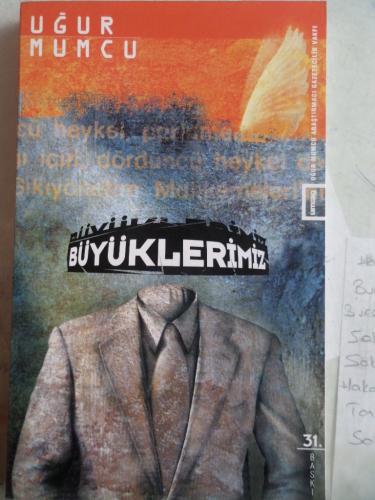 Büyüklerimiz Uğur Mumcu