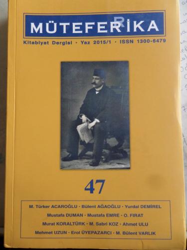 Müteferrika Kitabiyat Dergisi 2015 / 47