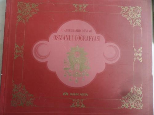 II. Abdülhamid Dönemi Osmanlı Coğrafyası