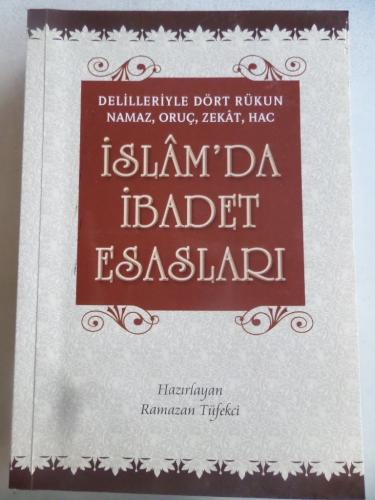 İslam'da İbadet Esasları