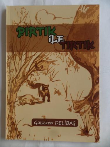 Pırtık ile Tırtık