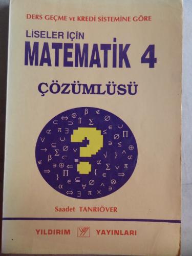 Liseler İçin Matematik 4 Çözümlüsü Ders Kitabı