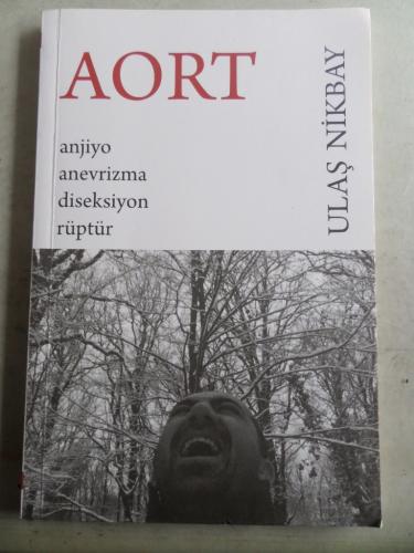 Aort Anjiyo Anevrizma Diseksiyon Rüptür