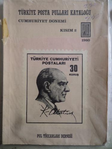 Türkiye Posta Pulları Kataloğu Kısım 2