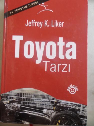 Toyota Tarzı Jeffrey K. Liker